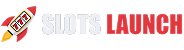 Slots Launch
